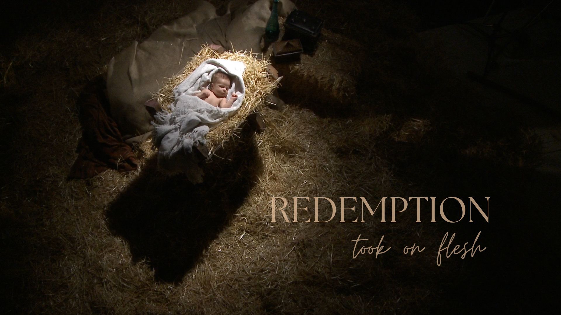 Redemption Took on Flesh